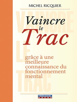 cover image of Vaincre le trac
